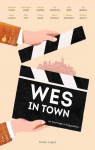 Wes in Town par Anderson