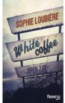 White Coffee par Loubire