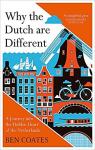 Why the Dutch are Different par Coates