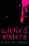 Wicked Sisters par De Groen
