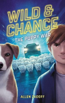 Wild & Chance, tome 2 : The Puppy War par Zadoff
