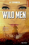 Wild Men, tome 1 par Crownover