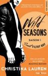 Wild Seasons, tome 1 : Sweet filthy boy