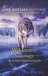 Wilderness Sabotage par Woodhaven