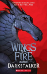 Wings of Fire: Legends, tome 1 : Darkstalker par Sutherland