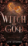 Witch and god, tome 3 : Insoumise Mro