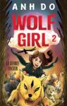 Wolf Girl, tome 2 : La grande vasion