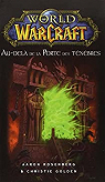 World of Warcraft : Au-del de la porte des tnbres par Rosenberg
