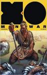 X-O Manowar, tome 5 : Barbarians par Kindt