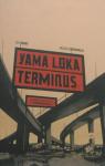 Yama Loka Terminus : Dernires nouvelles de Yirminadingrad par Henry