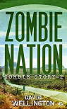 Zombie Story, tome 2 : Zombie Nation par Wellington