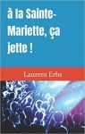 A la Sainte-Mariette, a jette ! par Erbs