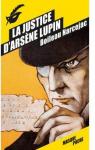 La justice d'Arsne Lupin par Boileau-Narcejac