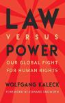 Law versus power par Kaleck