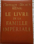 le livre de la famille impriale par Castelot