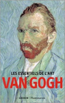 Les essentiels de l'Art : Van Gogh par 