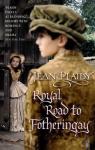 The Royal Road to Fotheringhay par Hibbert