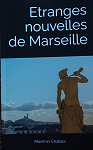 tranges nouvelles de Marseille par 