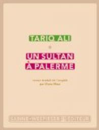 Un sultan  Palerme par Tariq Ali