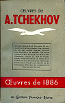 Oeuvres de 1886, tome 1 par Tchekhov