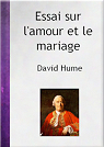 Essai sur lamour et le mariage par Hume