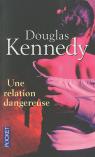 Une relation dangereuse par Kennedy