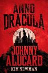 Anno Dracula : Johnny Alucard par Newman