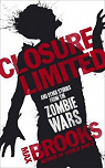 Closure Limited and Other Zombie Tales par Brooks