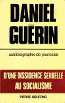 Autobiographie de jeunesse, D'une dissidence sexuelle au socialisme par Gurin