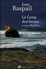 Le Camp des Saints ; prcd de Big Other par Raspail