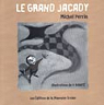 Le grand jacady par Perrin (II)