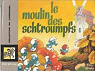 Les Schtroumpfs : Le Moulin de Schtroumpfs par Peyo