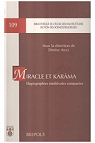 Miracle et karama : hagiographies mdivales compares par Aigle