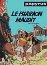 Papyrus, tome 11 : Le pharaon maudit