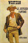 Le Justicier fantme (Western)