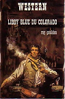Libby blue du Colorado (Collection Western) par Gaulden