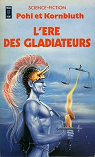 L're des gladiateurs par Pohl