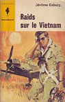 Raids sur le Vietnam par Exbury