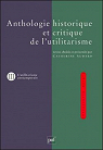 Anthologie historique et critique de l'utilitarisme. Volume 3 par Audard