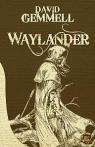 Waylander, Tome 1 par Gemmell