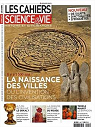 Les cahiers de science & vie, n155 : La naissance des villes par Science & Vie