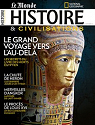 Histoire & Civilisations, N1 : le grand voyage vers l'au del par Histoire et civilisation