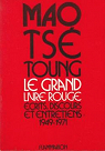 Le grand livre rouge par Mao Ts-Toung