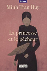 La Princesse et le Pcheur par Tran Huy