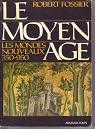 Le Moyen Age. Tome 1 : Les mondes nouveaux, 350-950 par Bresc