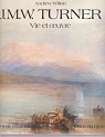 J. M. W. Turner, Vie et Oeuvre par Wilton
