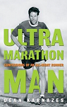 Ultramarathon Man: Confessions of an All-Night Runner par Karnazes