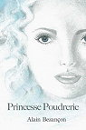 Princesse Poudrerie par Bezanon