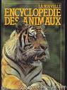 La nouvelle encyclopedie des animaux par France Loisirs