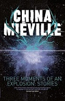 Three Moments of an Explosion par Miville
